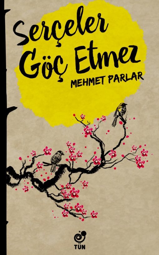 Serçeler Göç Etmez