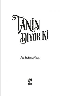 Doç. Dr. Osman Yıldız - Tanin Diyor ki - Sayfa 01