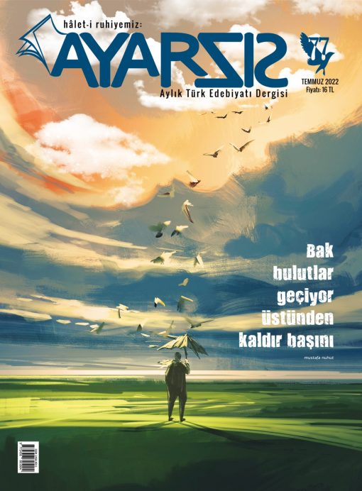 Ayarsız – Temmuz 2022 Sayı: 77