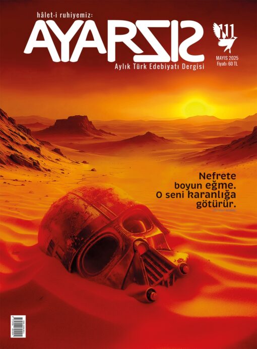 Hâlet-i ruhiyemiz: Ayarsız – Mayıs 2025 Sayı: 111