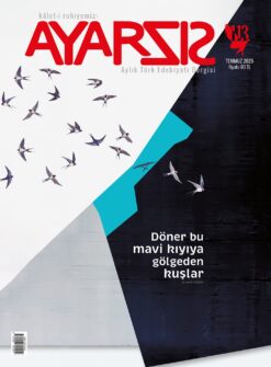 Ayarsız – Temmuz 2025 Sayı: 113